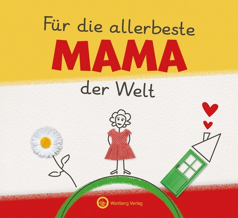 F&uuml;r die allerbeste Mama der Welt - Originelles Ausf&uuml;llbuch f&uuml;r Kinder