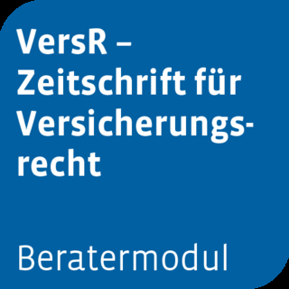 Beratermodul VersR – Zeitschrift für Versicherungsrecht