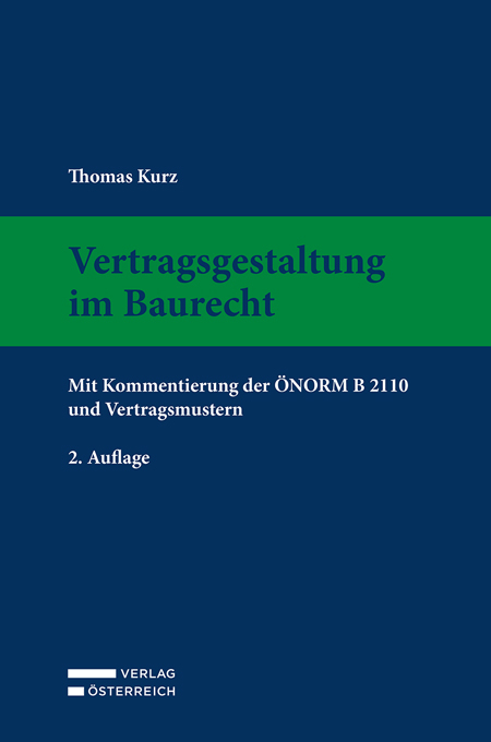 Vertragsgestaltung im Baurecht - Thomas Kurz