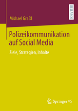 Polizeikommunikation auf Social Media - Michael Gra&szlig;l