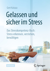 ›Gelassen und sicher im Stress‹ von Gert Kaluza