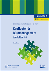 Kaufleute f&uuml;r B&uuml;romanagement - Infoband 1 - Verena Bettermann, Sina Dorothea Hankofer, Ute Lomb, Ulrich ter Voert