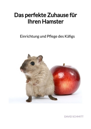 Das perfekte Zuhause für Ihren Hamster
