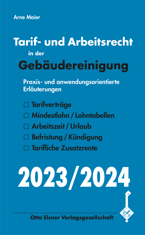 Tarif- und Arbeitsrecht in der Geb&auml;udereinigung 2023/2024 - Arne Maier