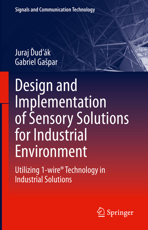 Design and implementation of sensory solutions for industrial environment - Juraj Ďuď&aacute;k, Gabriel Ga&scaron;par