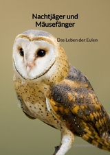 Nachtjäger und Mäusefänger - Jonathan Klar