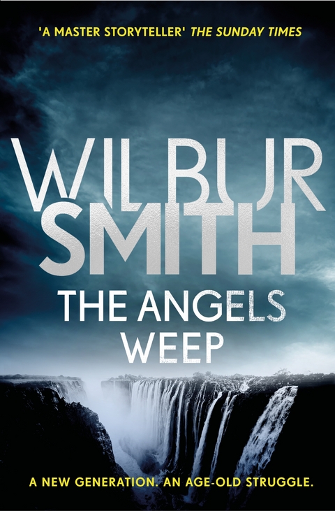 The Angels Weep - Wilbur Smith