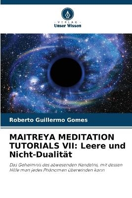Maitreya Meditation Tutorials VII