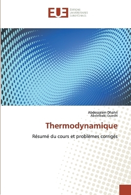 Thermodynamique - Abdessalem Dhahri, Abdelbaki Guedri