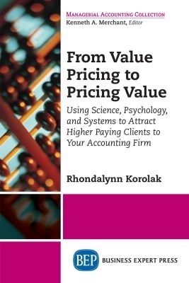 From Value Pricing to Pricing Value - Rhondalynn Korolak
