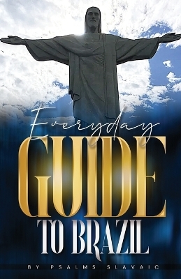 Everday Guide to Brazil