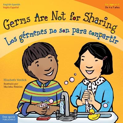 Germs Are Not for Sharing / Los g&eacute;rmenes no son para compartir - Elizabeth Verdick
