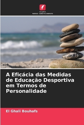 A Eficácia das Medidas de Educação Desportiva em Termos de Personalidade