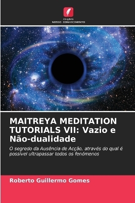 Maitreya Meditation Tutorials VII