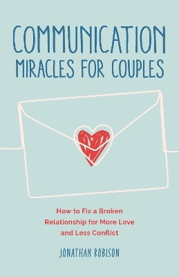 Communication Miracles for Couples