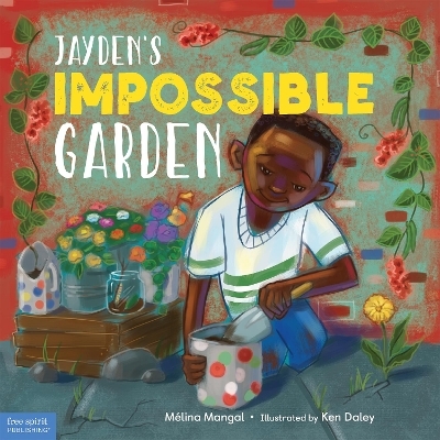 Jayden's Impossible Garden - M&eacute;lina Mangal
