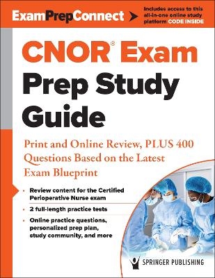 CNOR&reg; Exam Prep Study Guide -  Springer Publishing Company