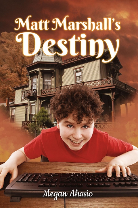 Matt Marshall's Destiny - Megan Ahasic