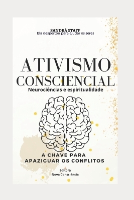 Ativismo Consciencial - Sandrà Staff