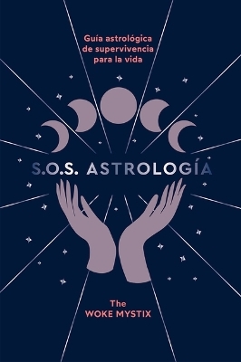 S.O.S. Astrolog&iacute;a - Ellen Bowles, Imani Rachel Quinn