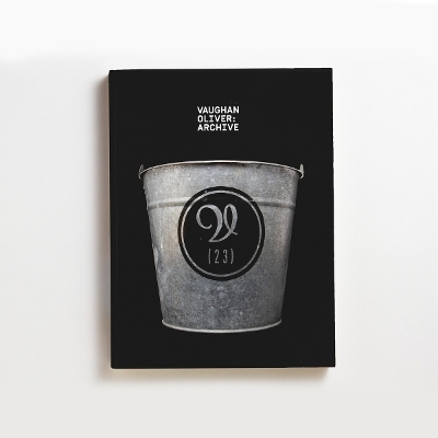 Vaughan Oliver: Archive - Tony Brook, Adrian Shaughnessy