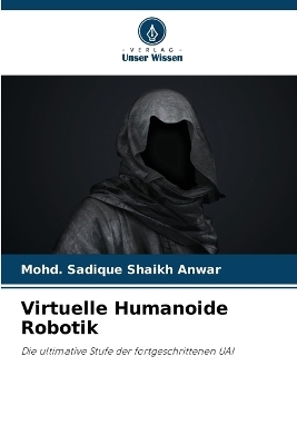 Virtuelle Humanoide Robotik - Mohd Sadique Shaikh Anwar