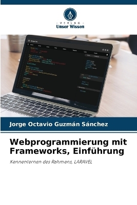 Webprogrammierung mit Frameworks, Einführung - Jorge Octavio Guzmán Sánchez