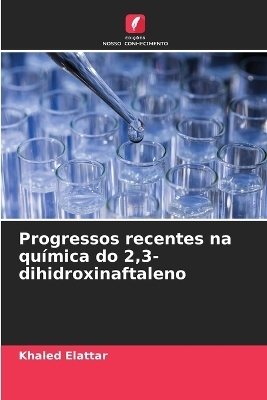 Progressos recentes na química do 2,3-dihidroxinaftaleno