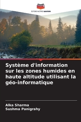 Système d'information sur les zones humides en haute altitude utilisant la géo-informatique