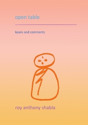 open table - Roy Anthony Shabla