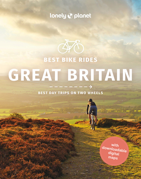 Lonely Planet Best Bike Rides Great Britain -  Lonely Planet, Katherine Moore, Aoife Glass, Reeta Nykänen, Beth Pipe