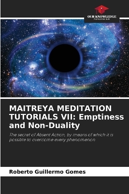 Maitreya Meditation Tutorials VII - Roberto Guillermo Gomes
