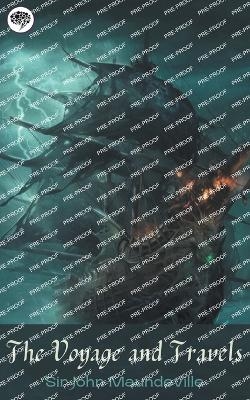 The Voyage and Travels