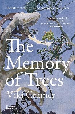 The Memory of Trees - Viki Cramer