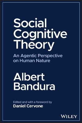 Social Cognitive Theory - Albert Bandura