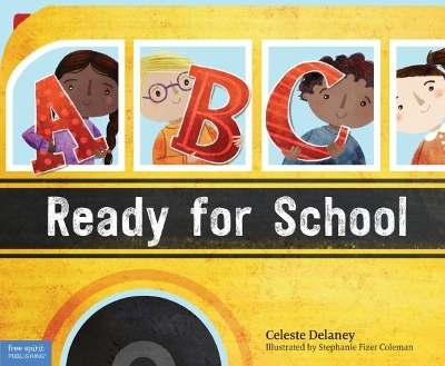ABC Ready for School - Celeste Delaney