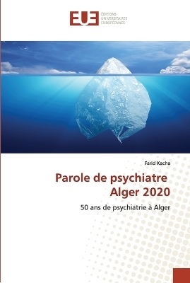 Parole de psychiatre Alger 2020