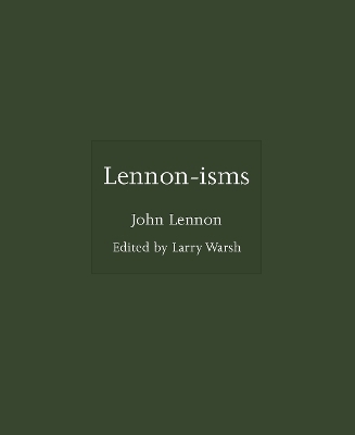 Lennon-isms - John Lennon