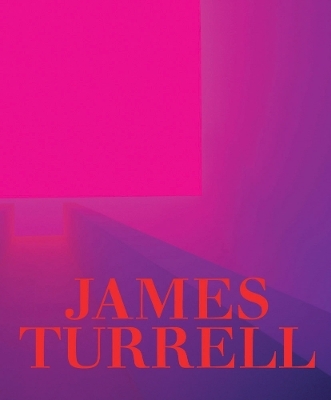 James Turrell: A Retrospective - 