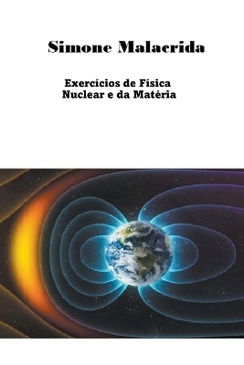 Exercícios de Física Nuclear e da Matéria