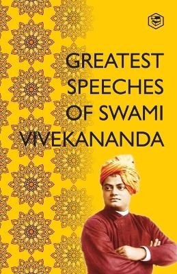 Greatest Speeches ?of Swami Vivekananda