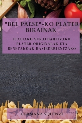 "Bel Paese"-ko plater bikainak - Germana Squinzi