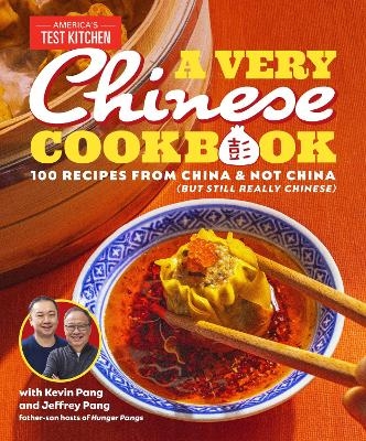 A Very Chinese Cookbook - Kevin Pang, Jeffrey Pang