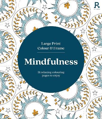 Large Print Colour & Frame - Mindfulness -  Richardson Puzzles and Games