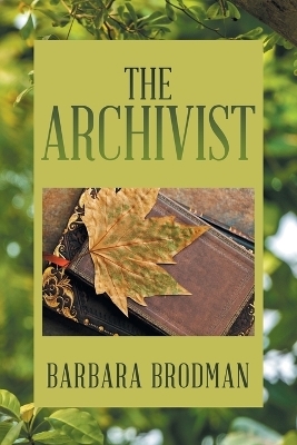 The Archivist - Barbara Brodman