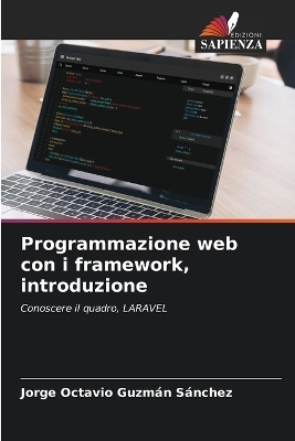 Programmazione web con i framework, introduzione - Jorge Octavio Guzmán Sánchez