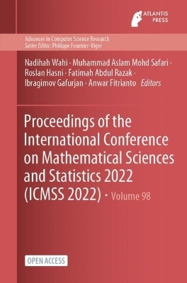 Proceedings of the International Conference on Mathematical Sciences and Statistics 2022 (ICMSS 2022)