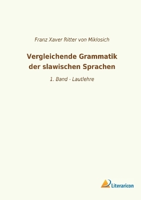 Vergleichende Grammatik der slawischen Sprachen