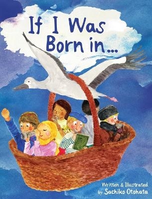 If I Was Born in... - Sachiko Otohata