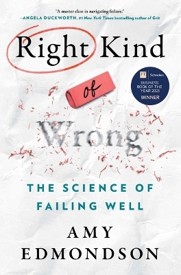 Right Kind of Wrong - Amy C Edmondson